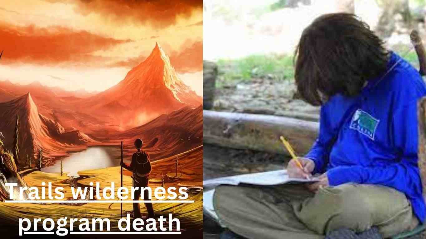 Trails wilderness program death