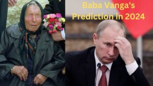Baba Vanga's Prediction in 2024